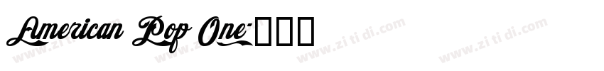 American Pop One字体转换